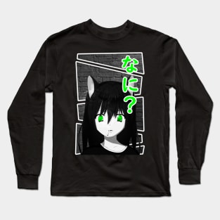 Nani? Long Sleeve T-Shirt